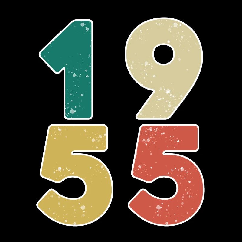 1955 - Born 1955 - Built in 1955