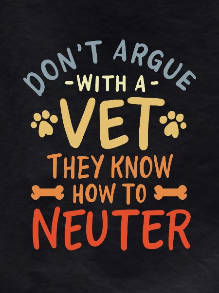 Don't discuss with a veterinarian