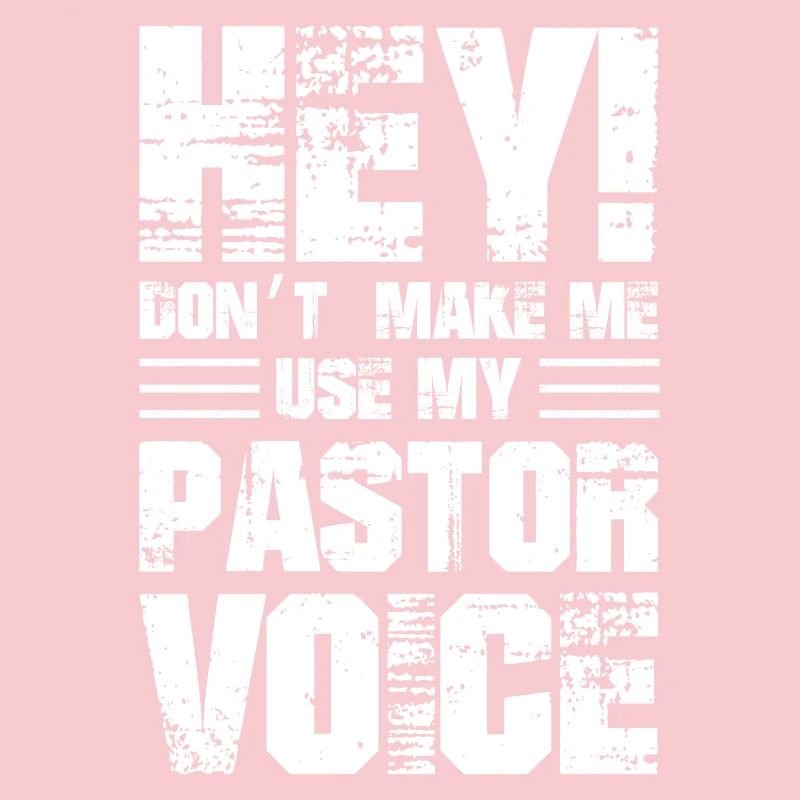 Hé, ne me faites pas utiliser ma voix de pasteur