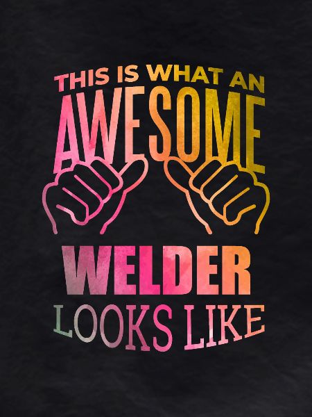 Welder Welder Welder