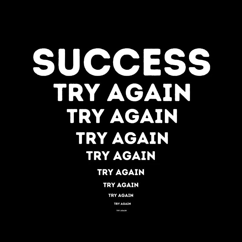 Erfolg & Motivation – Success Try Again