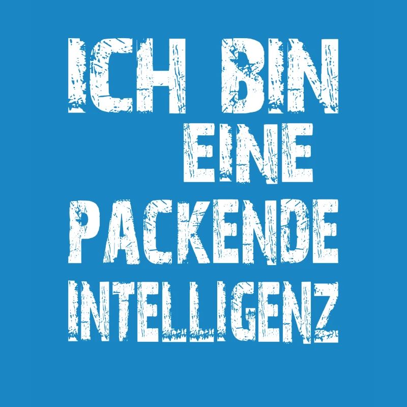 KI Spruch Ich bin eine packende Intelligenz