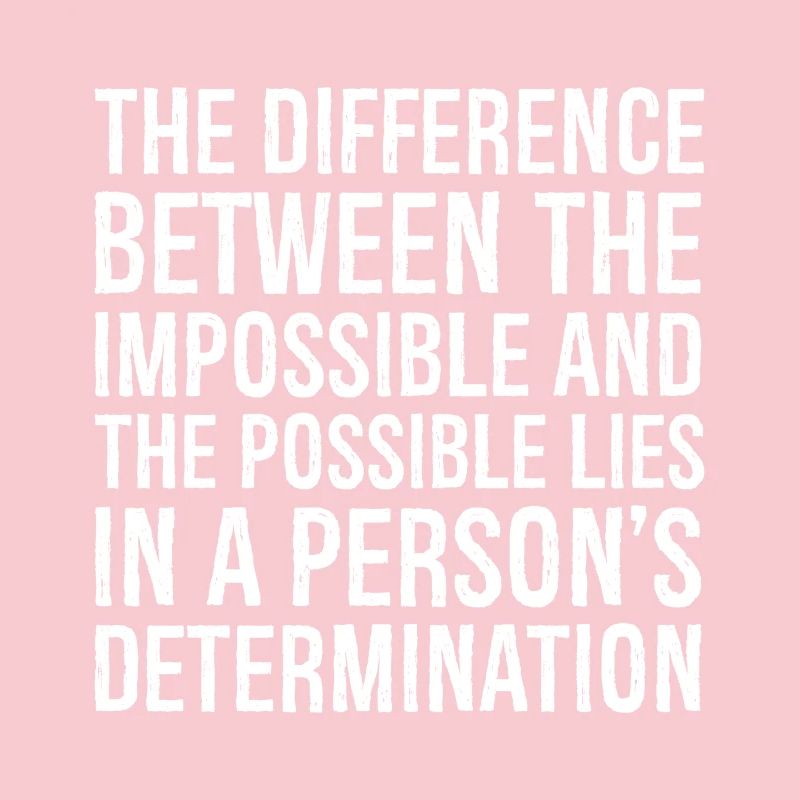 la différence entre l’impossible et le
