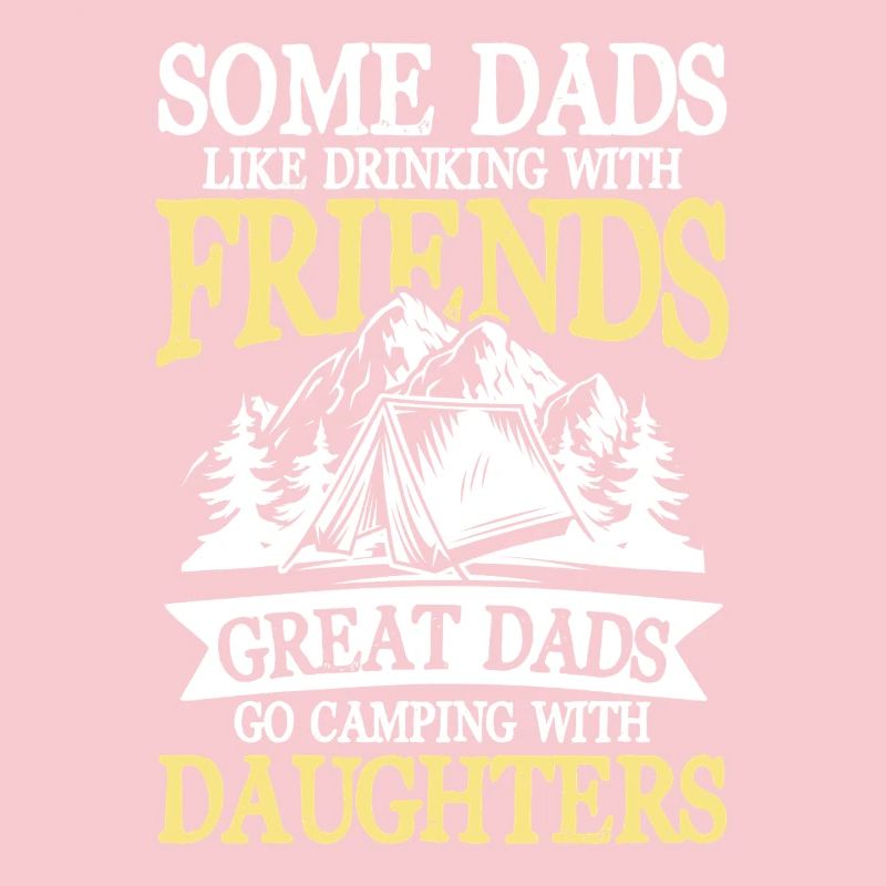 some dads like drinking with friends great dads