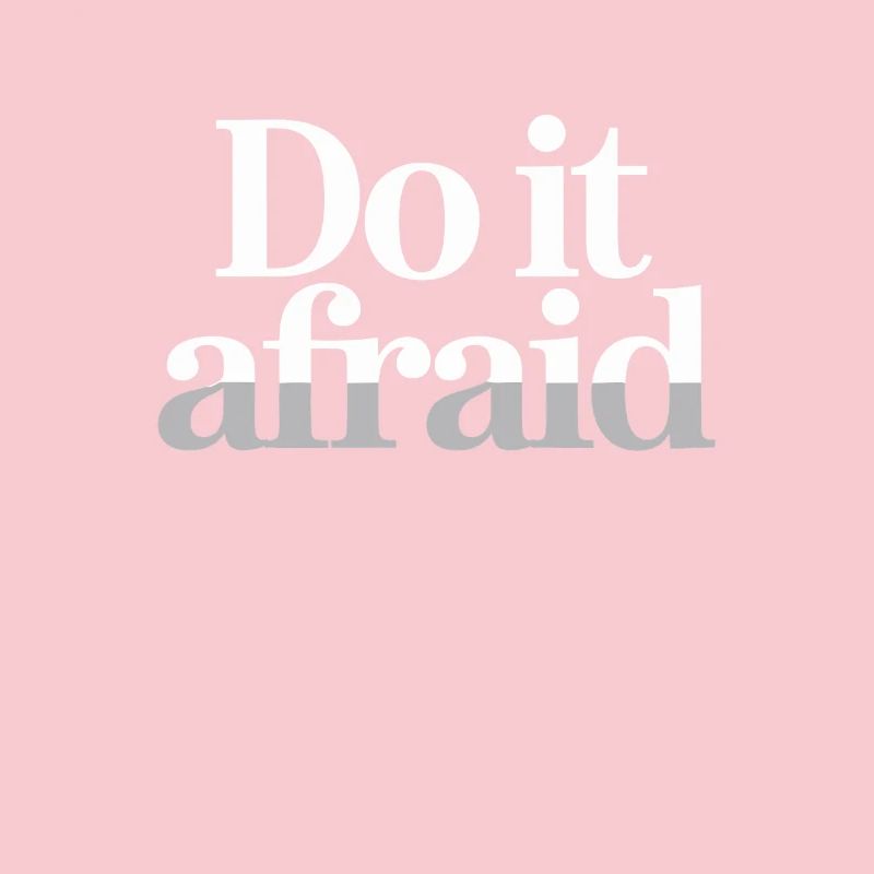 Do It Afraid Mut Weiterentwicklung Motivation