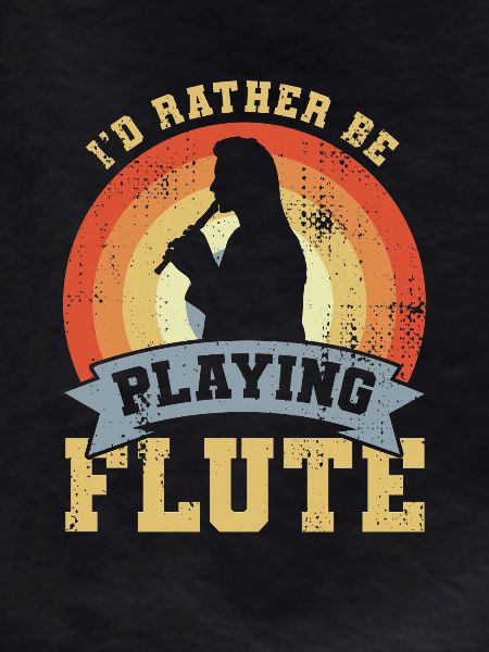 I'd Rather Be Playing Flute