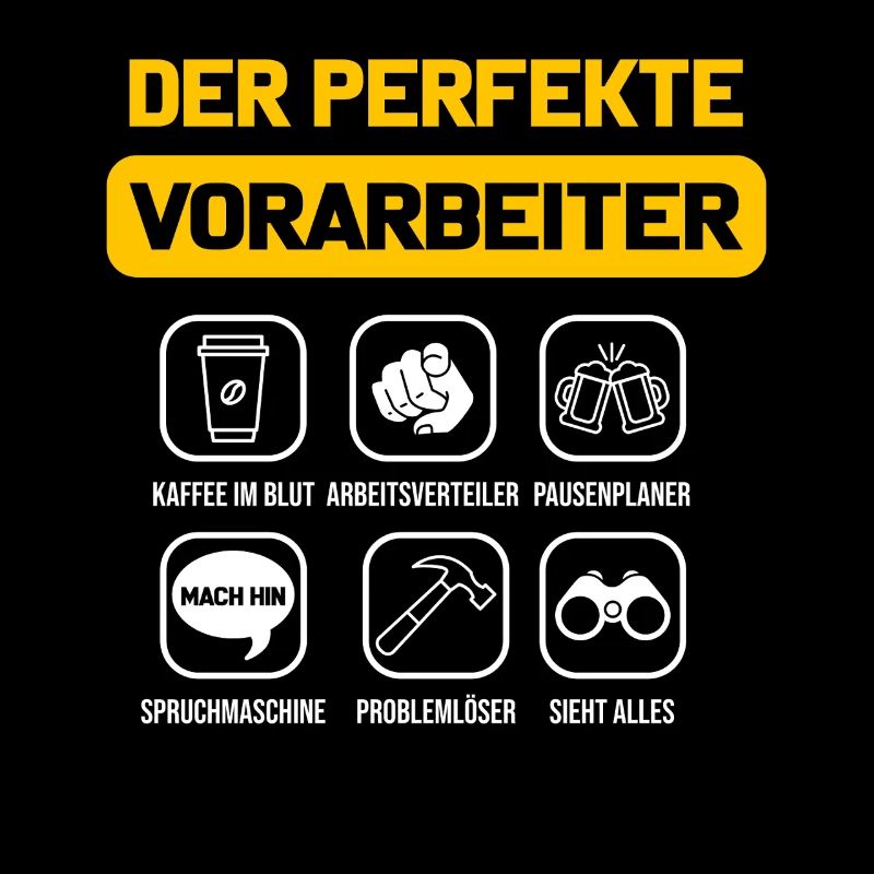 Der perfekte Vorarbeiter Polier Baustelle Bau