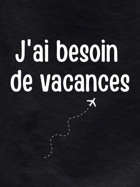 I need a vacation