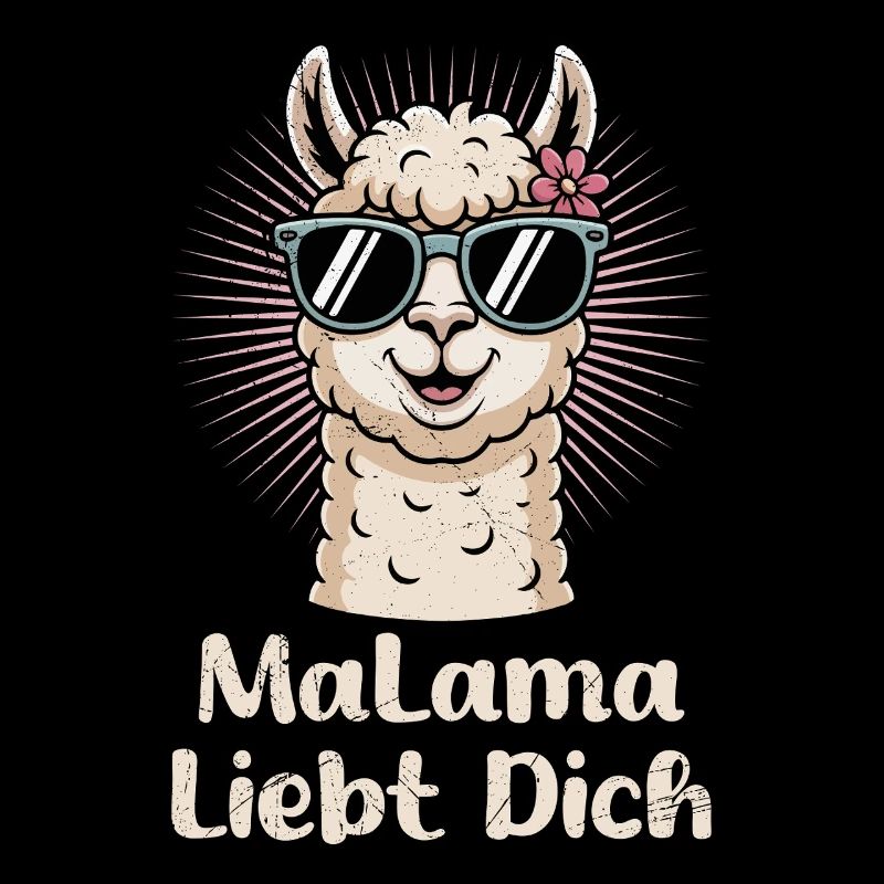 Bald Mama MALAMA LIEBT DICH Lustiges