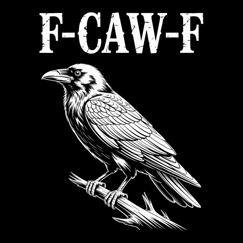F-Caw-F Meme Crow