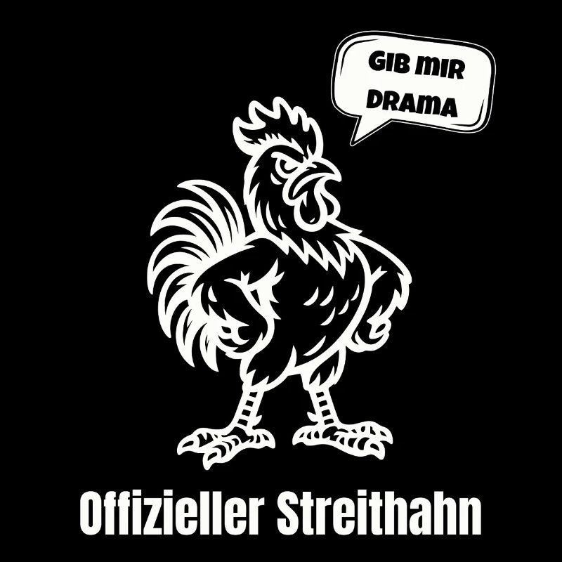 Streithahn Drama Spruch