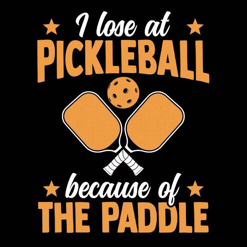 Pickleball Losing Excuses Paddleball Racket