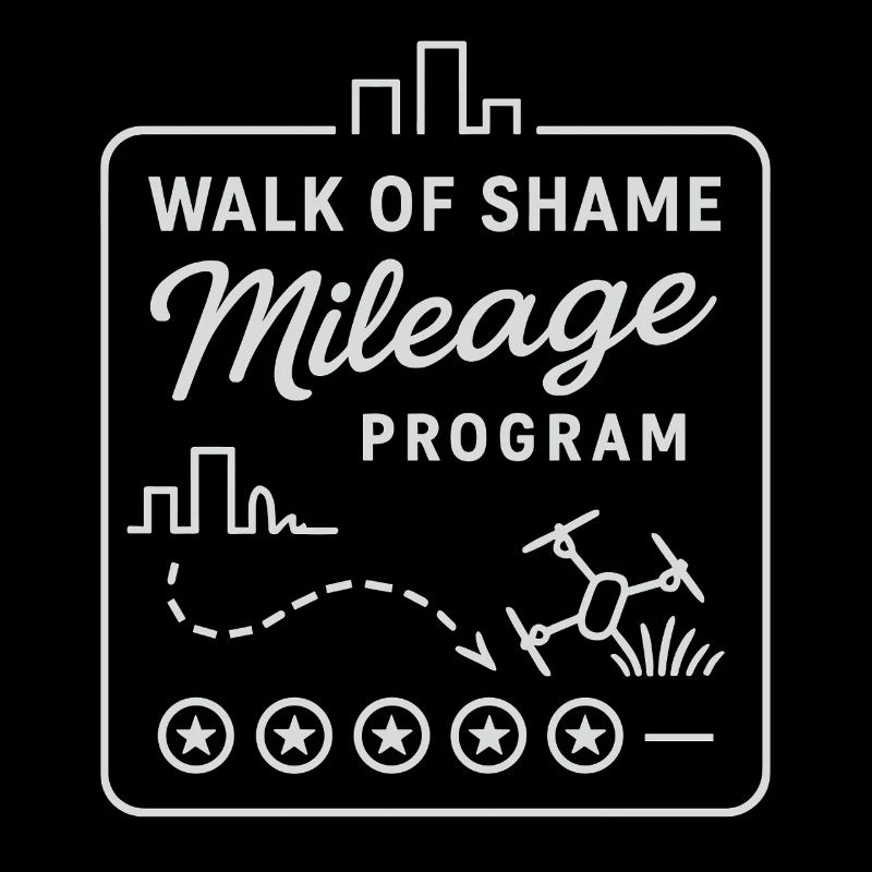 Walk Of Shame Mileage Program Humor