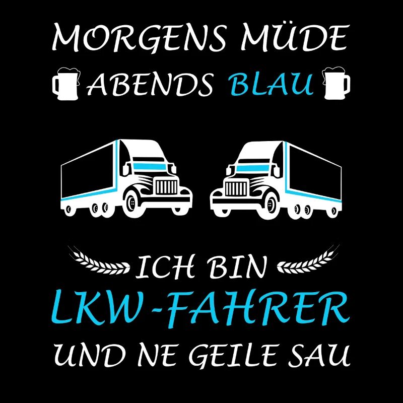 Lkw Fahrer Spruch Berufskraftfahrer Fernfahrer