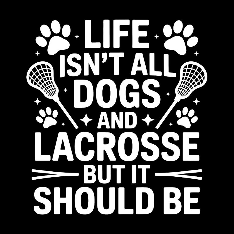 Lacrosse Spruch Hunde Lustiges Lacrosse Geschenk