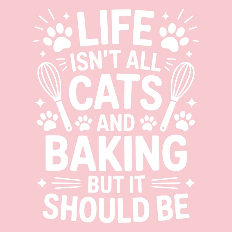 Baking Saying Cats Funny Baking Gift