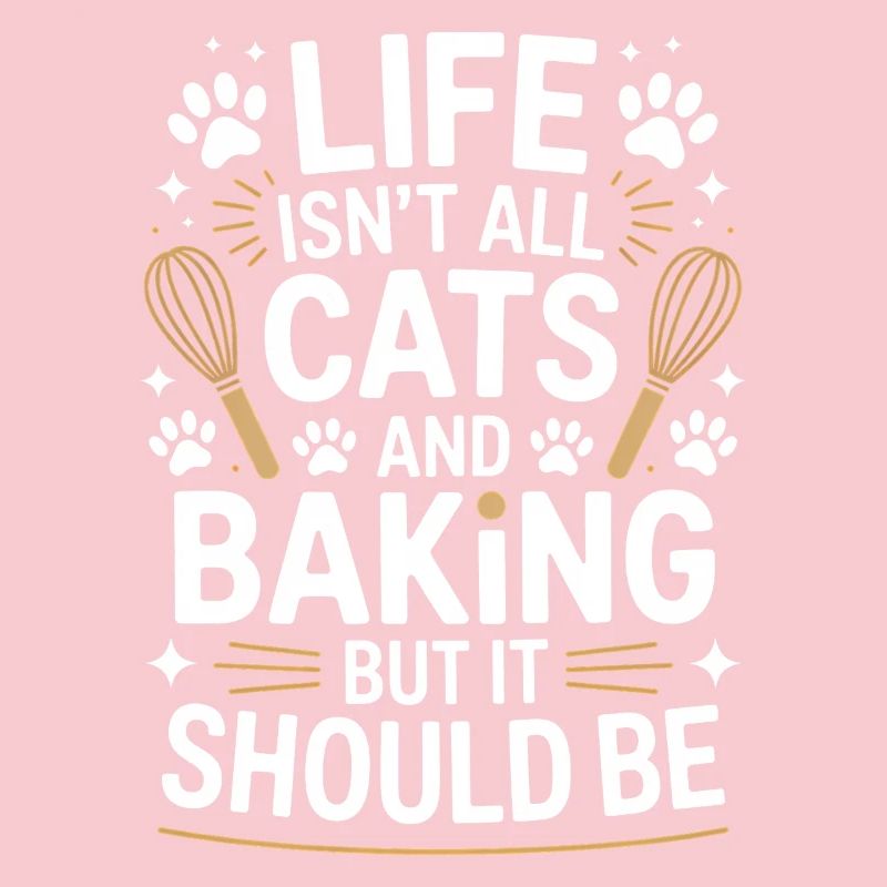 Baking Saying Cats Funny Baking Gift