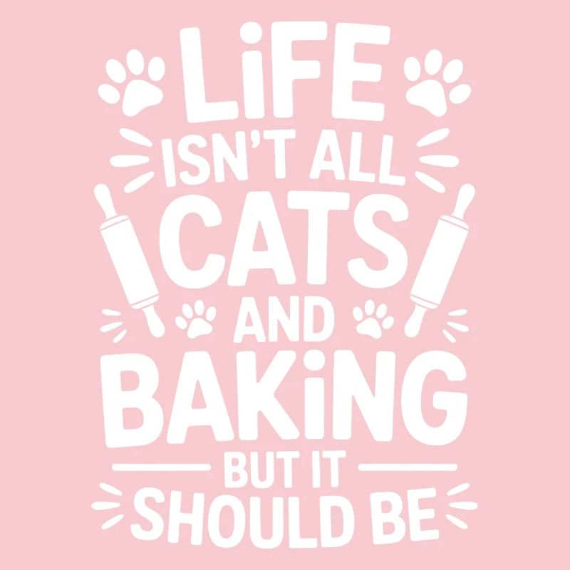 Baking Saying Cats Funny Baking Gift