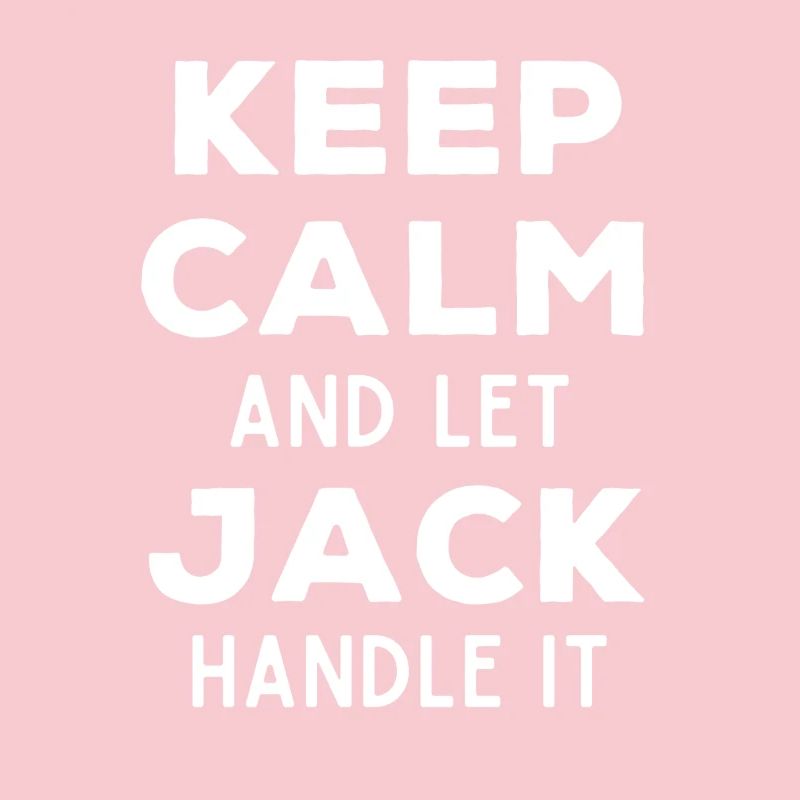 Keep Calm Lass Jack das regeln Lustiger Spruch