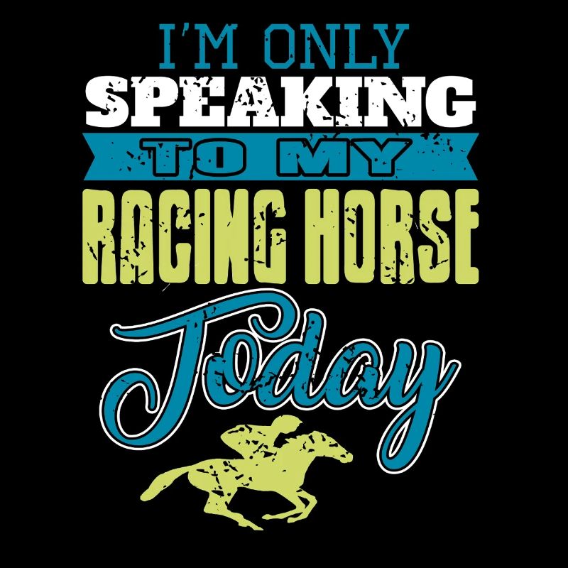 Je ne parle qu’à mon cheval de course aujourd’hui
