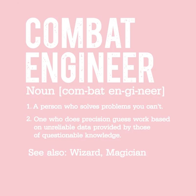 Combat Engineer Definition Veteran Humor Gift