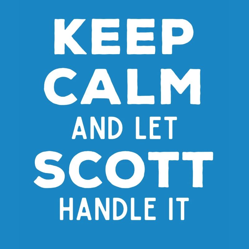 Keep Calm Lass Scott das regeln Lustiger Spruch