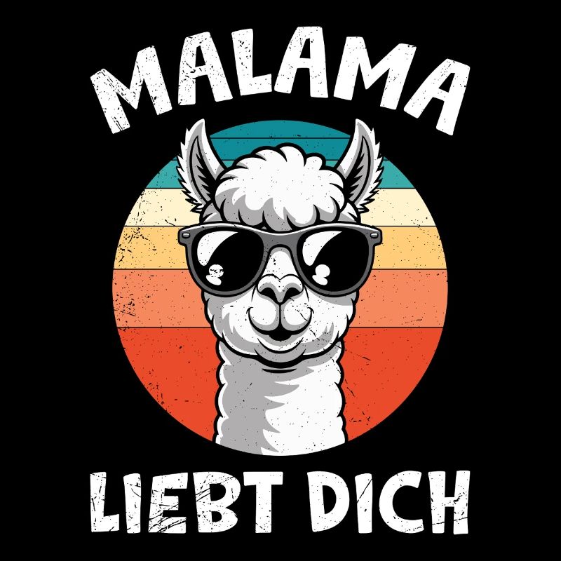 Bald Mama MALAMA LIEBT DICH Lustiges
