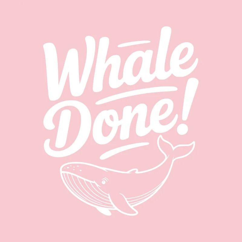 Whale Done!