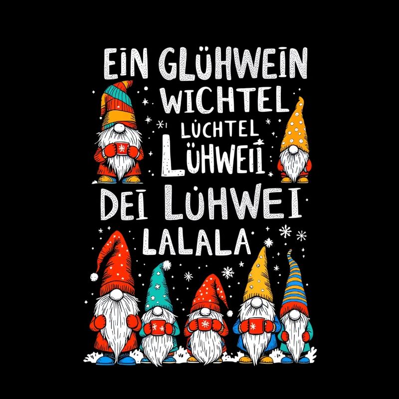 A mulled wine Wichtel Luchtel Lühwei Lalala
