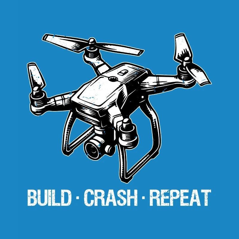 Drone Build Crash Repeat Gift