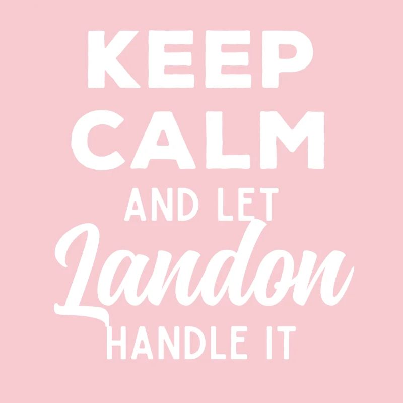 Keep Calm Lass Landon das regeln Lustiger Spruch