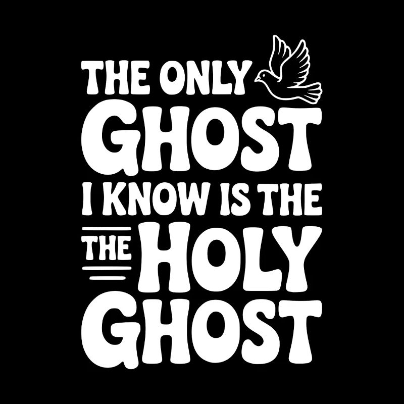 Der einzige Geist, den ich kenne, ist der Heilige Geist