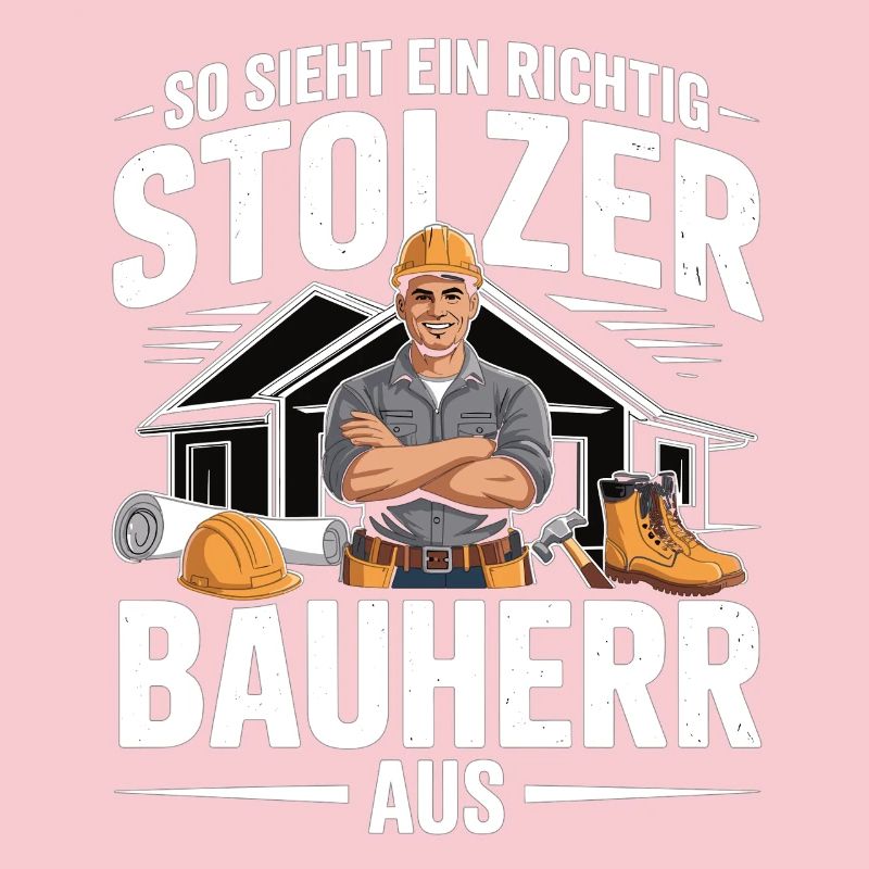 Proud Builder – House Building Gift for Men