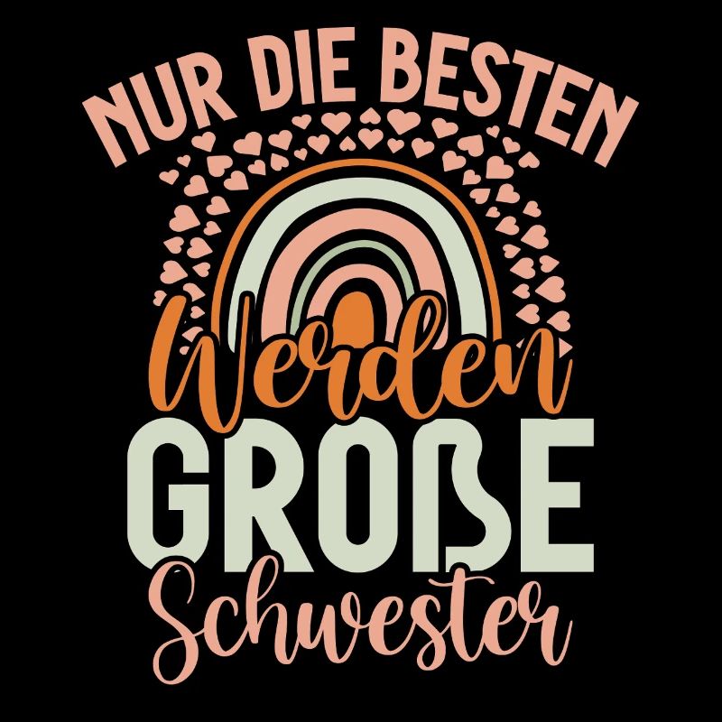 Nur Die Besten Werden Große Schwester