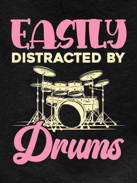 Easily distracted by drums