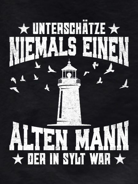 NEVER UNDERESTIMATE AN OLD MAN