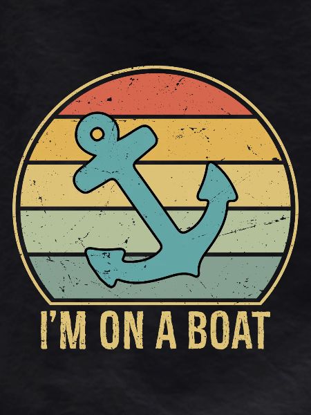 I'm On A Boat