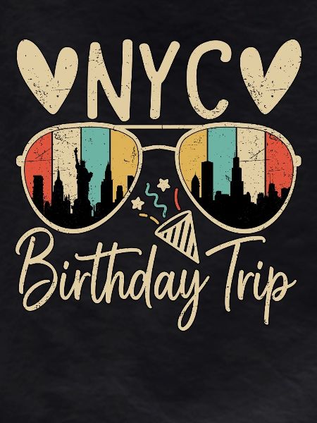 NYC Birthday Trip
