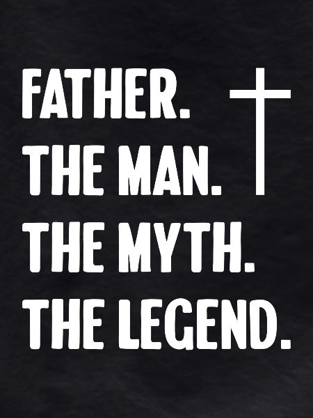 Father Myth Legend Cross