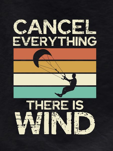 Cancel Everything There Is Wind