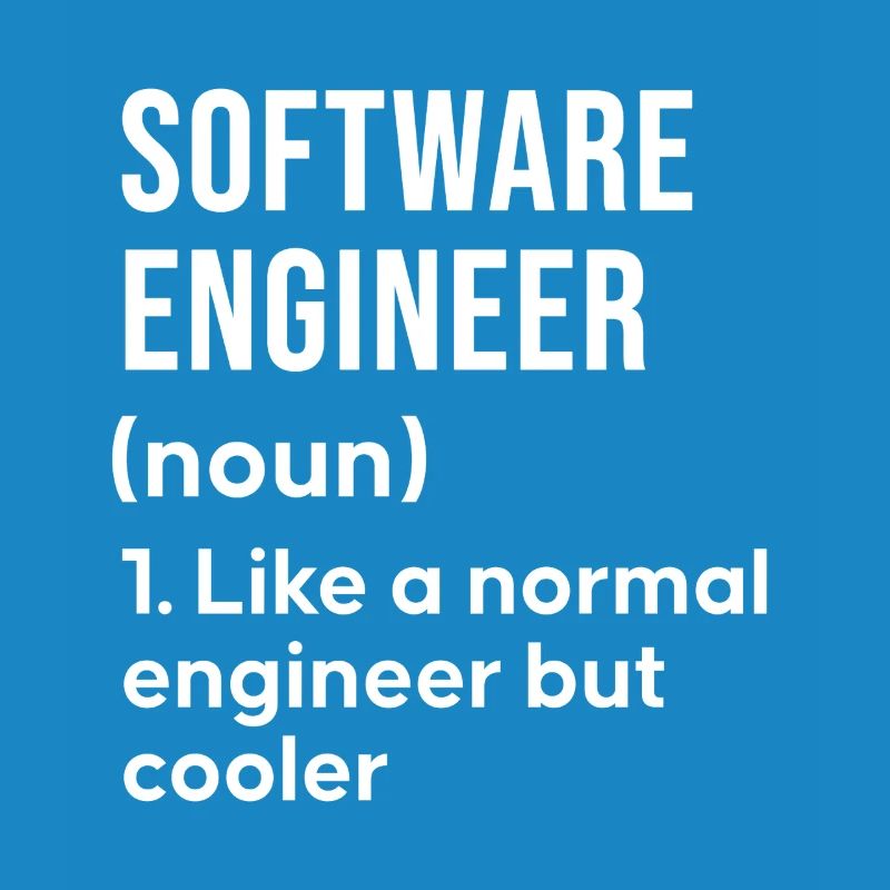Software Engineer Saying Shirt