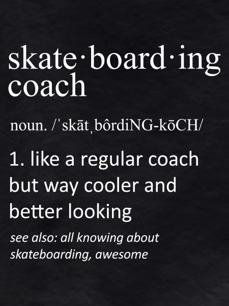 Skateboarding Coach Definition Funny Skateboarder