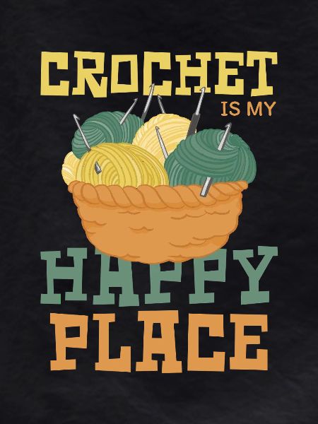 Crochet is my happy place