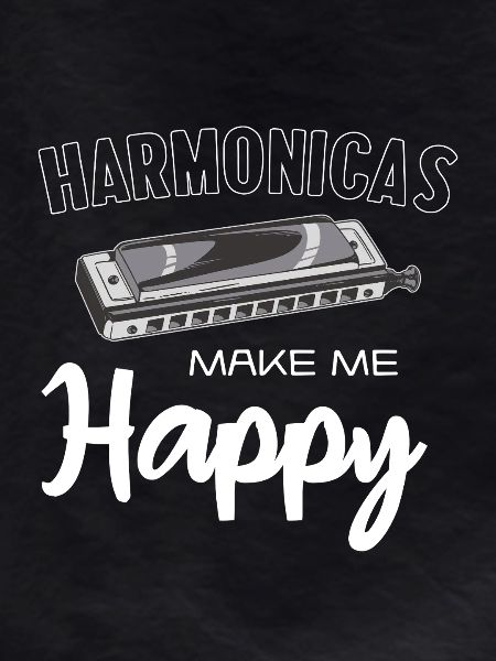 Harmonicas Make Me Happy