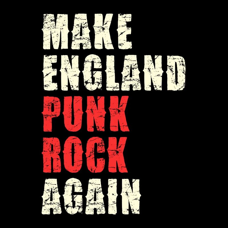 Make England Punk Rock Again