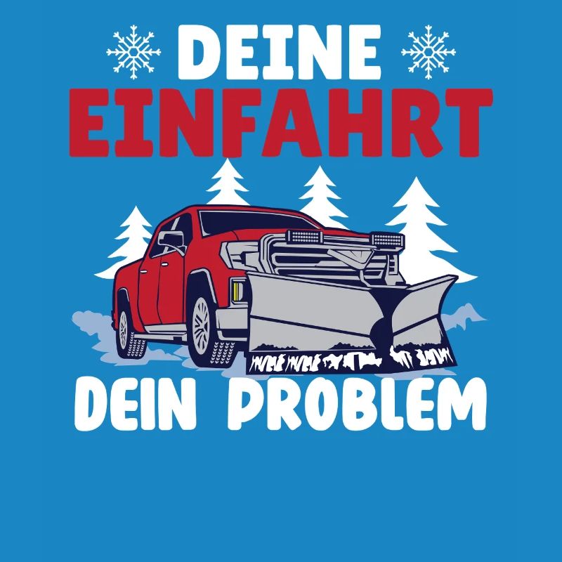 Snowplow Driver YOUR DRIVEWAY YOUR PROBLEM