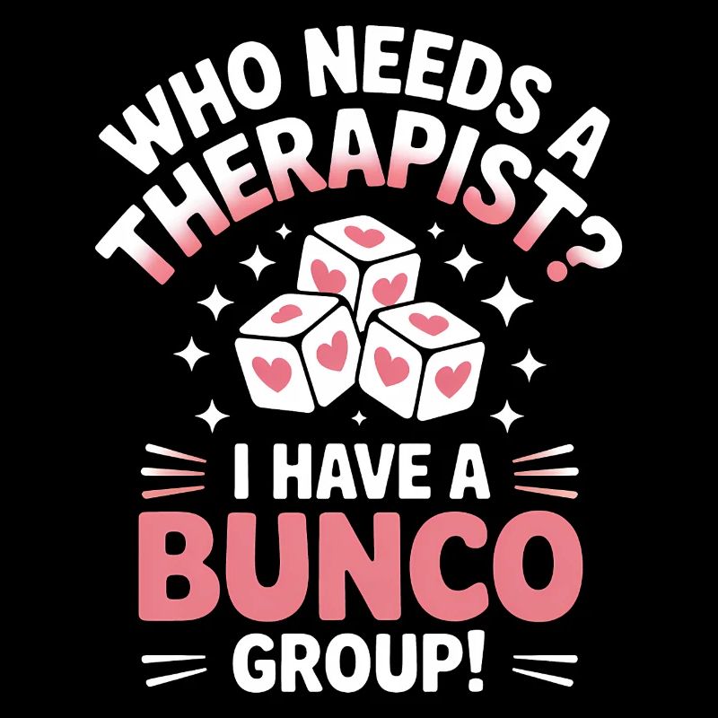Bunco Sayings Dice Game Funny Bunco Gift