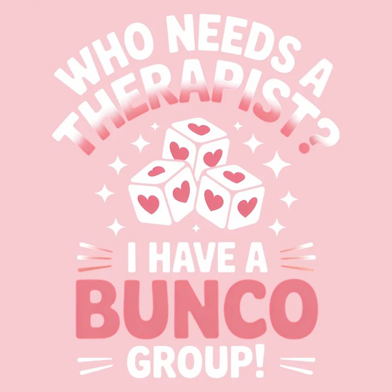 Bunco Sayings Dice Game Funny Bunco Gift