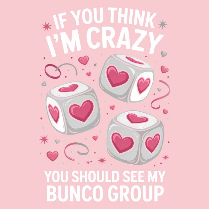 Bunco Sayings Dice Game Funny Bunco Gift