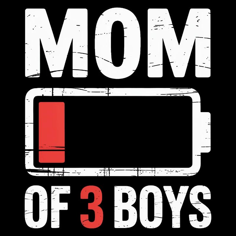 Maman de 3 garçons Batterie faible